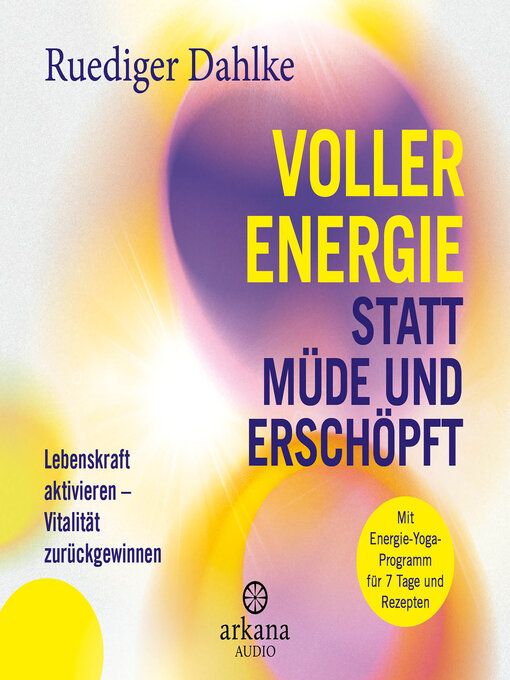 Title details for Voller Energie statt müde und erschöpft by Ruediger Dahlke - Wait list